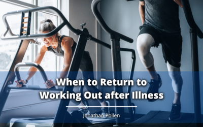 When to Return to Working Out after Illness